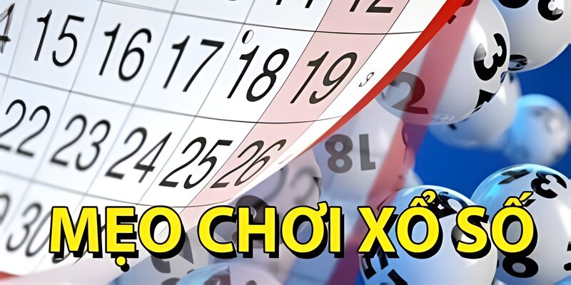 Hé Lộ Mẹo Chơi Xổ Số Dễ Trúng Nhất Từ Các Chuyên Gia